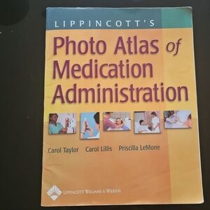 Lippincott's Photo Atlas of Medication Administration